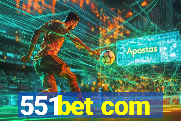 551bet com