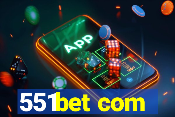 551bet com