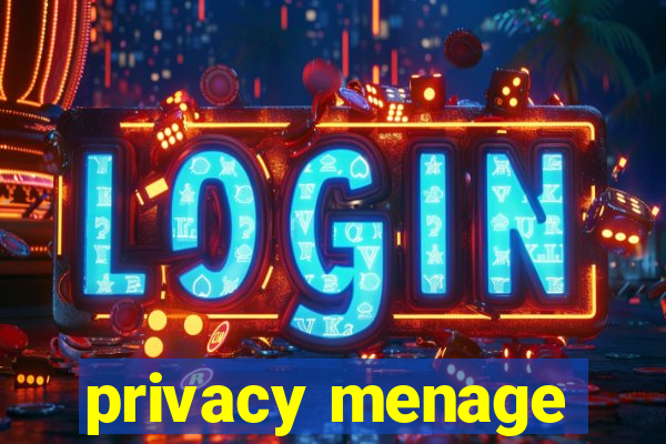 privacy menage