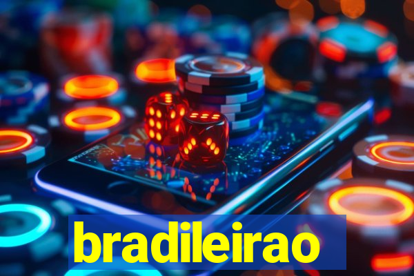 bradileirao