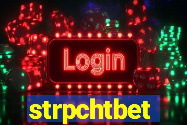 strpchtbet