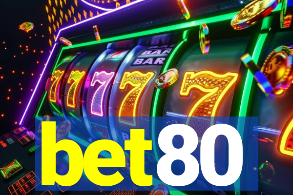 bet80