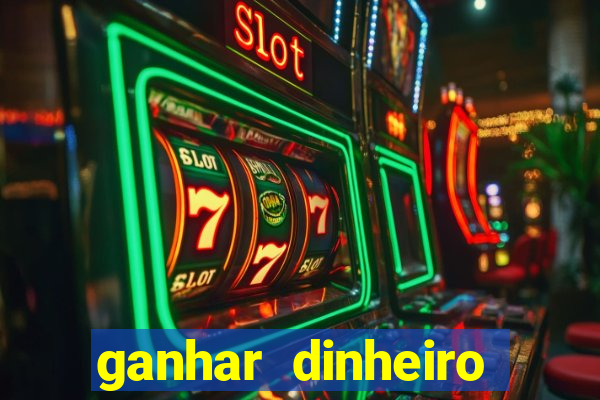 ganhar dinheiro jogando sem depositar nada