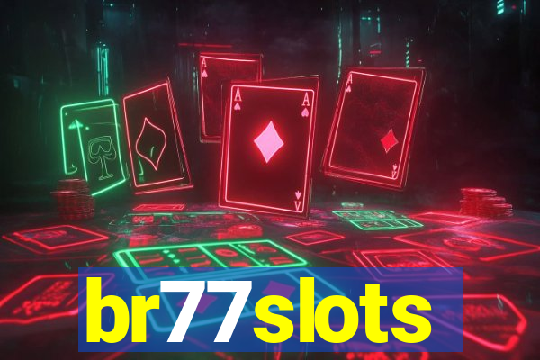 br77slots