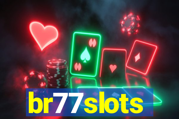 br77slots