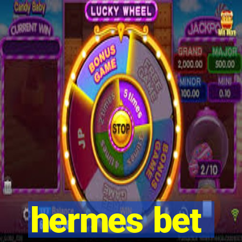 hermes bet