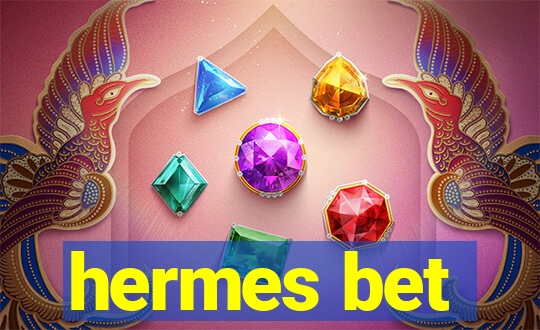 hermes bet