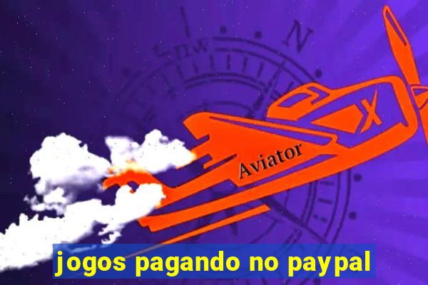 jogos pagando no paypal