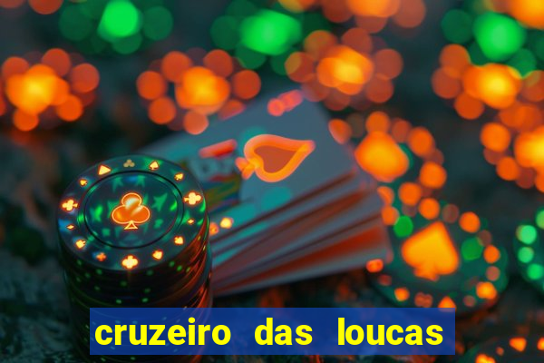 cruzeiro das loucas dublado torrent