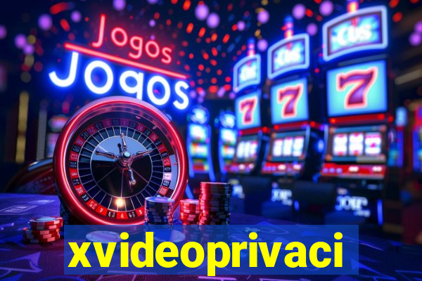 xvideoprivaci