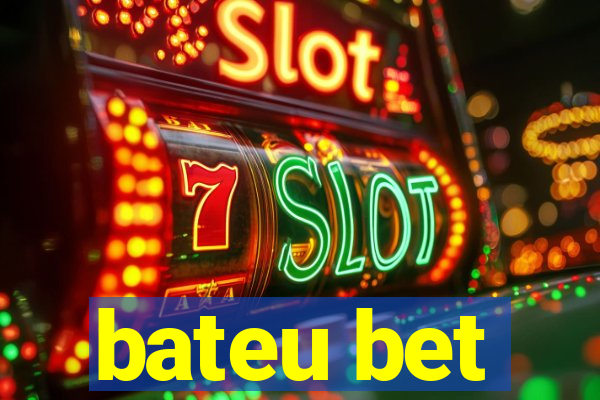 bateu bet