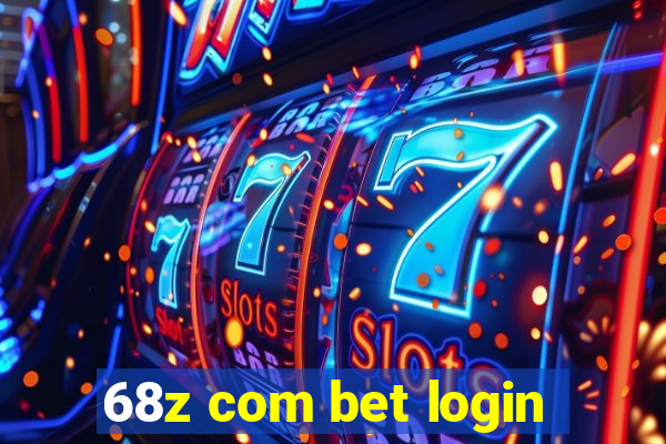 68z com bet login