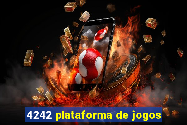 4242 plataforma de jogos