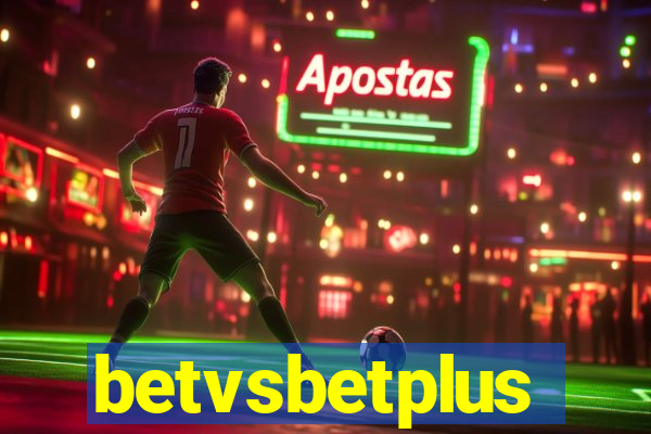 betvsbetplus