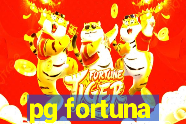 pg fortuna