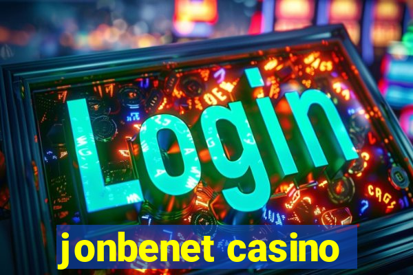 jonbenet casino