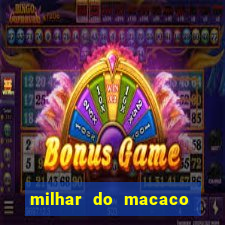 milhar do macaco que mais saem no jogo do bicho