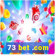 73 bet .com