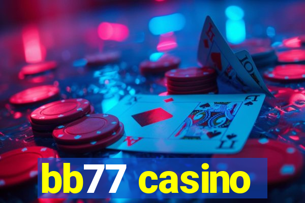 bb77 casino