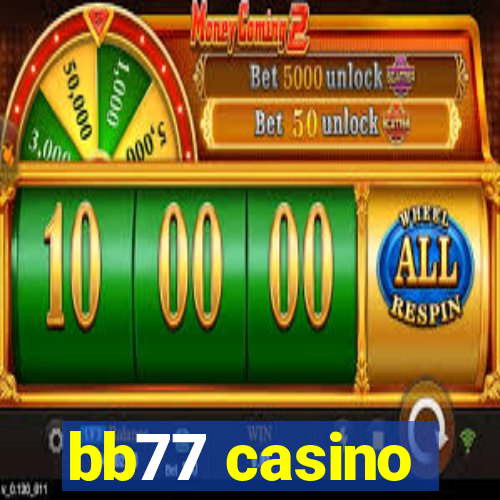 bb77 casino