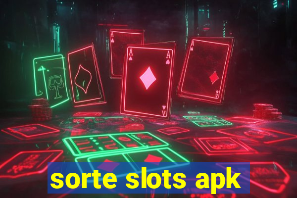 sorte slots apk