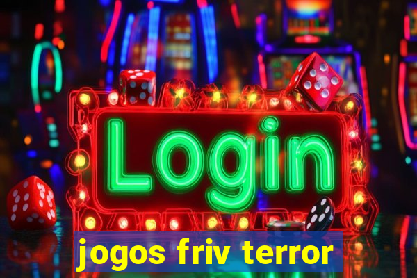 jogos friv terror