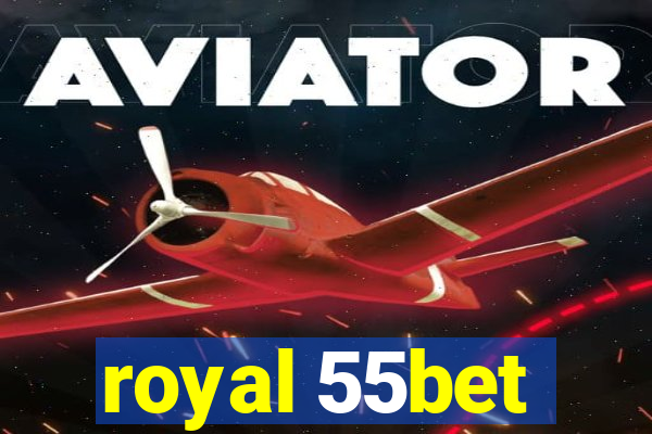 royal 55bet