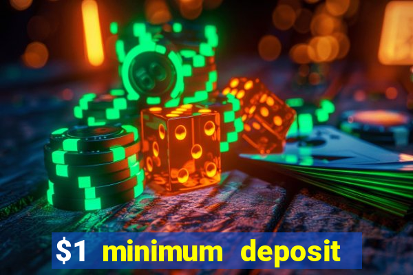 $1 minimum deposit casino australia