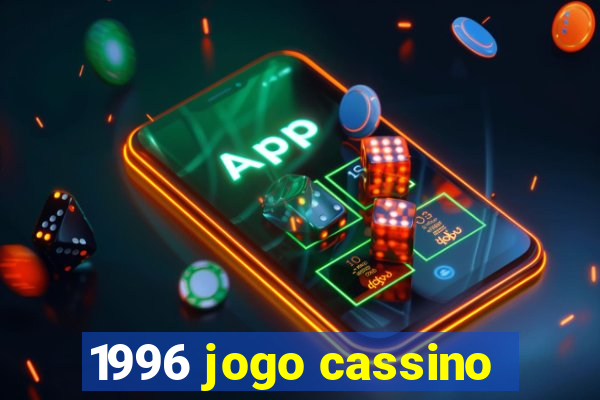 1996 jogo cassino