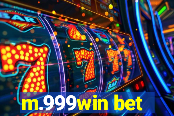 m.999win bet