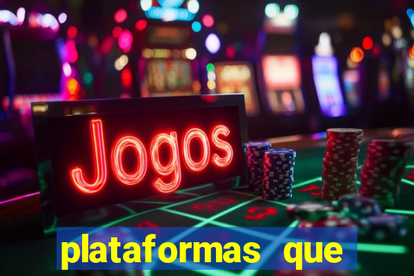 plataformas que estao pagando agora