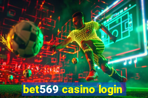 bet569 casino login