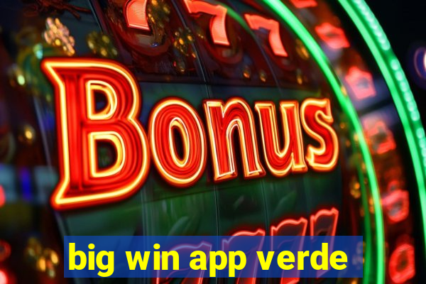 big win app verde