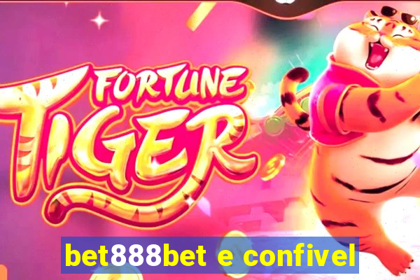 bet888bet e confivel