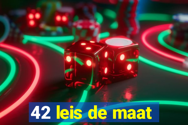 42 leis de maat