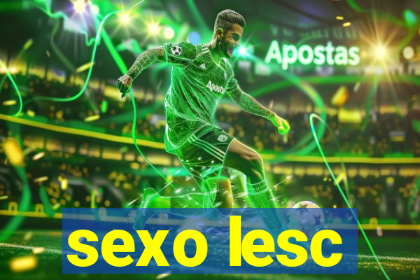 sexo lesc