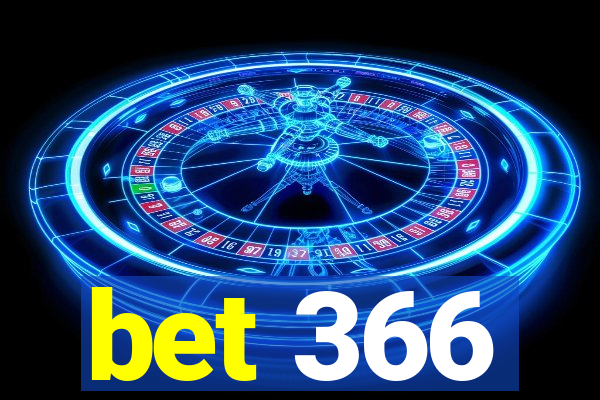 bet 366