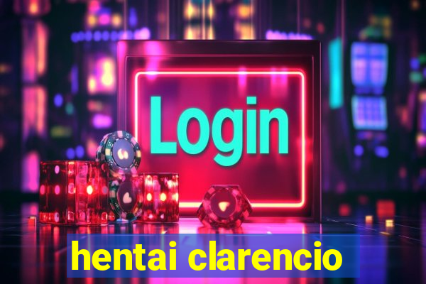 hentai clarencio