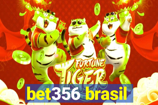 bet356 brasil