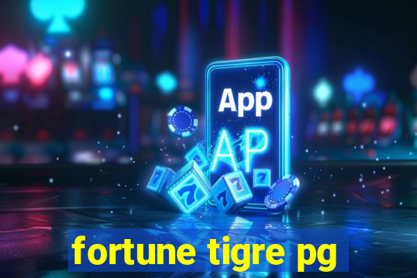 fortune tigre pg