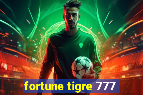 fortune tigre 777