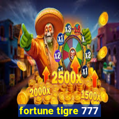 fortune tigre 777