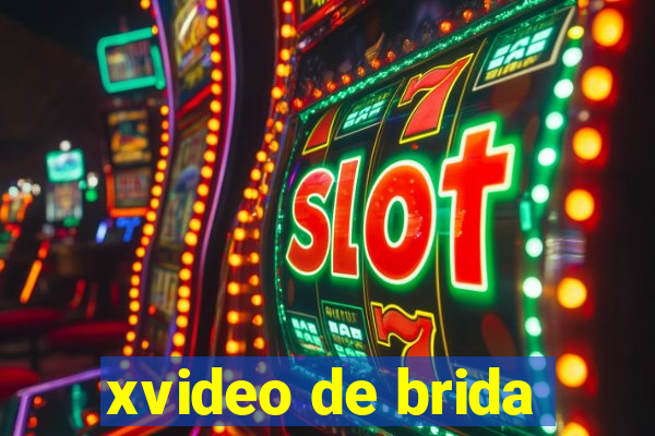 xvideo de brida