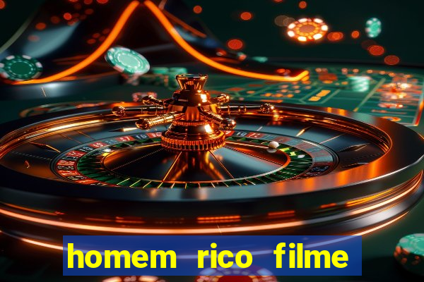 homem rico filme filme homem rico finge ser pobre para