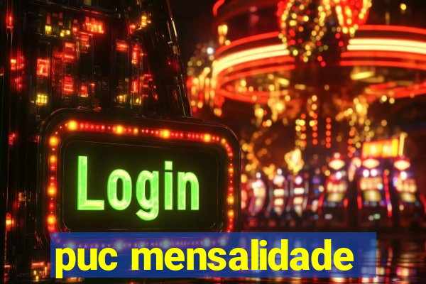 puc mensalidade