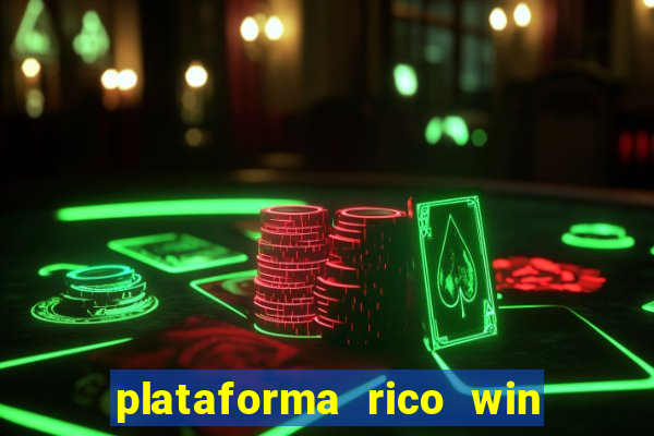 plataforma rico win paga mesmo