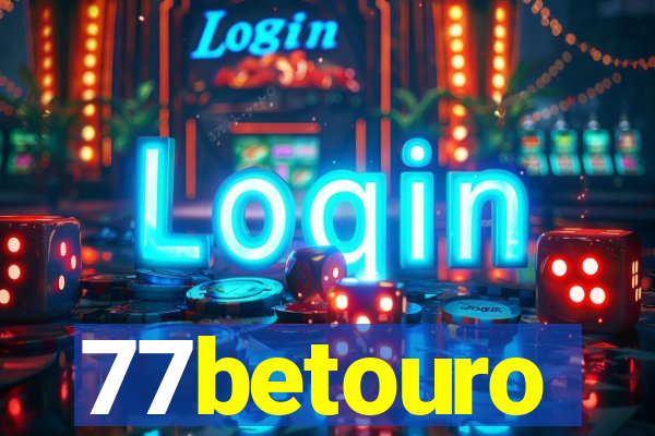 77betouro