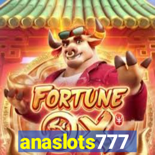 anaslots777