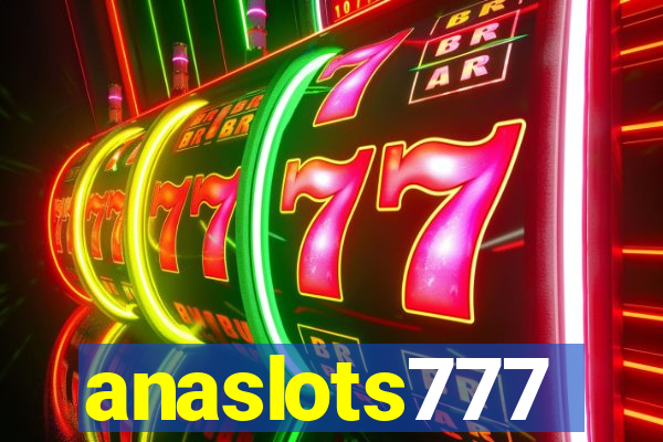 anaslots777