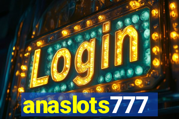 anaslots777